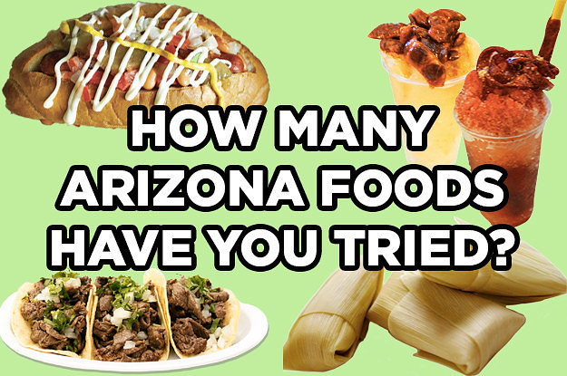 How Many Of These Popular Arizona Foods Have You Eaten?