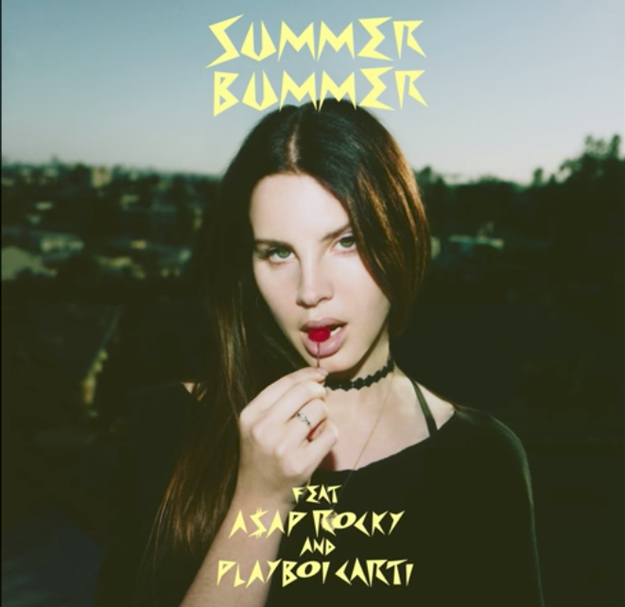 "Summer Bummer" by Lana Del Rey