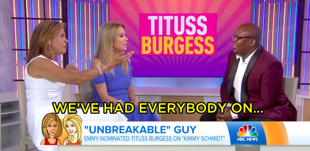 When Tituss Burgess was a guest on a recent episode of Today, Hoda Kotb mentioned that everyone from Unbreakable Kimmy Schmidt has been on the show.