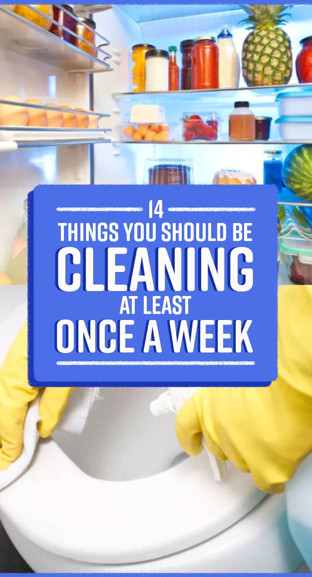 Graphic of someone cleaning a toilet, with text that says &quot;14 things you should be cleaning at least once a week&quot;