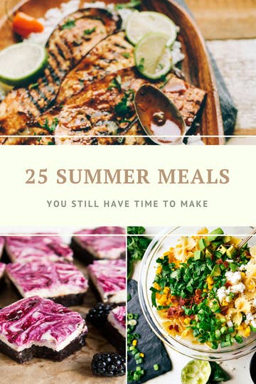 25 Feel Good Recipes You Should Absolutely Make Before Summer Ends