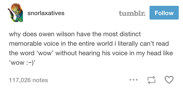 About Owen Wilson's voice: