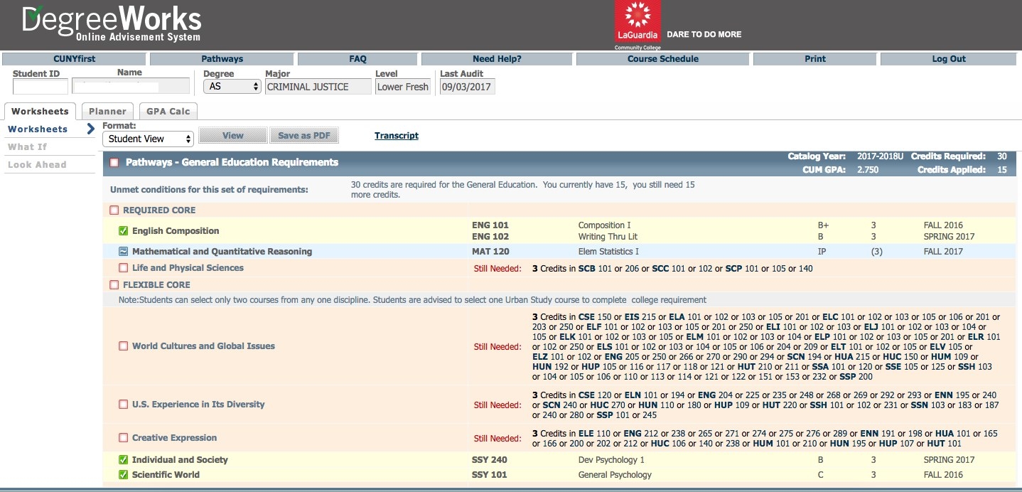 This section will tell you what courses you have taken that have fulfilled the general requirements and what required core you still need to fulfill. He has taken 15 credits and still needs 15 more credits. It will also tell you what classes you can take. This student still needs to do a Life and Physical Science course, world cultures and global issues, U.S. experience and its diversity, and a creative expression course.