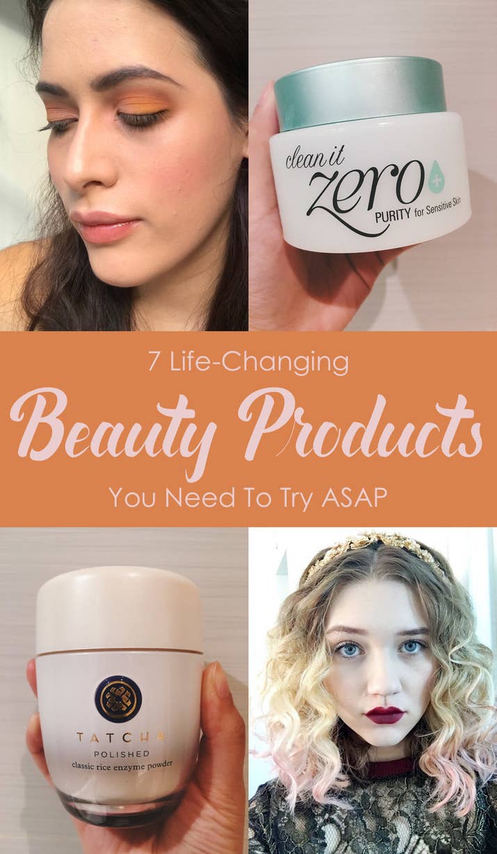7 Life Changing Beauty Products You Need To Try ASAP