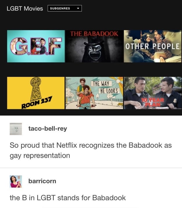 It all started after a photoshop of Netflix accidentally listing The Babadook in its LGBT movies section went viral on Tumblr and, well...