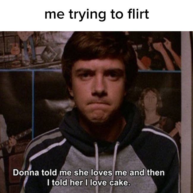 18 Things Youll Only Know If Youre Crap At Flirting
