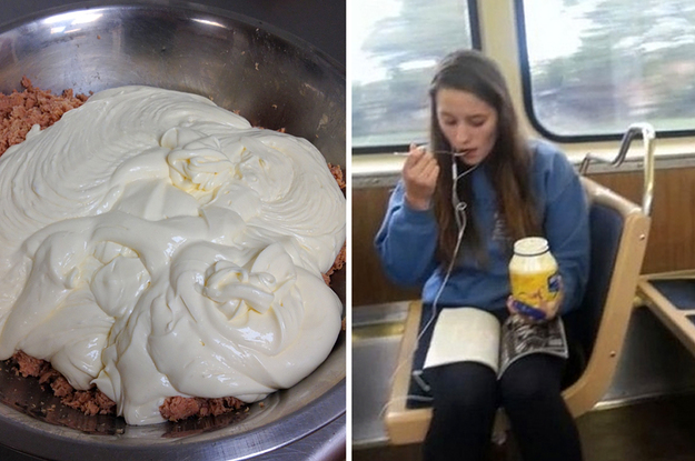 23 Things Youll Only Understand If You Fucking Hate Mayo 