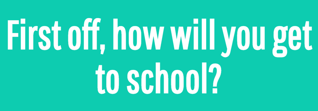 Navigate Your Way Through Your First Day At A New School And We'll Tell ...