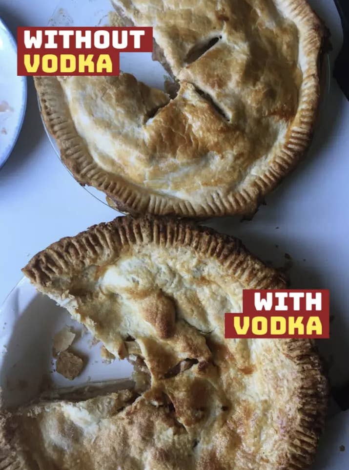 Too much water in pie dough can result in a tougher crust. But if you swap some of that water for vodka, most of the latter will evaporate when the pie bakes. The end result? A perfectly flaky crust.Read more: We Tested Pinterest Cooking Hacks And Here's Which Ones Worked
