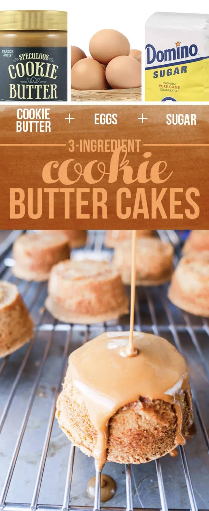 Dessert-wise, these are about as easy (and inexpensive!) as it gets: They bake quickly in a muffin tin — and then are glazed with even more cookie butter. Find the recipe here.Read more: 13 Insanely Easy Three-Ingredient Desserts