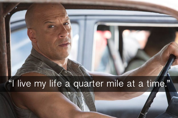 When Dom lets us in on a little secret about how he lives his life in The Fast and the Furious.