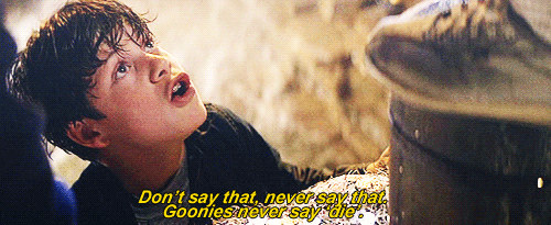 It was my FAVORITE movie as a child and thinking of how much more they could pour into the story now, or even make something completely new with a new generation of "goonies". Goonies never say die!—ryannw449ef5a1d