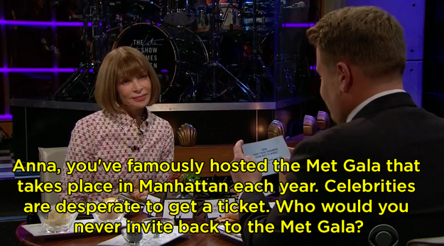 One of the questions James asked was, "Who would you never invite back to the Met Gala?"