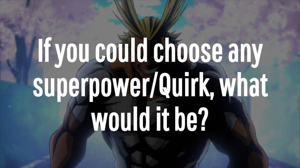 Quiz] What Kind of Quirk Would You Have if You Were a Student at