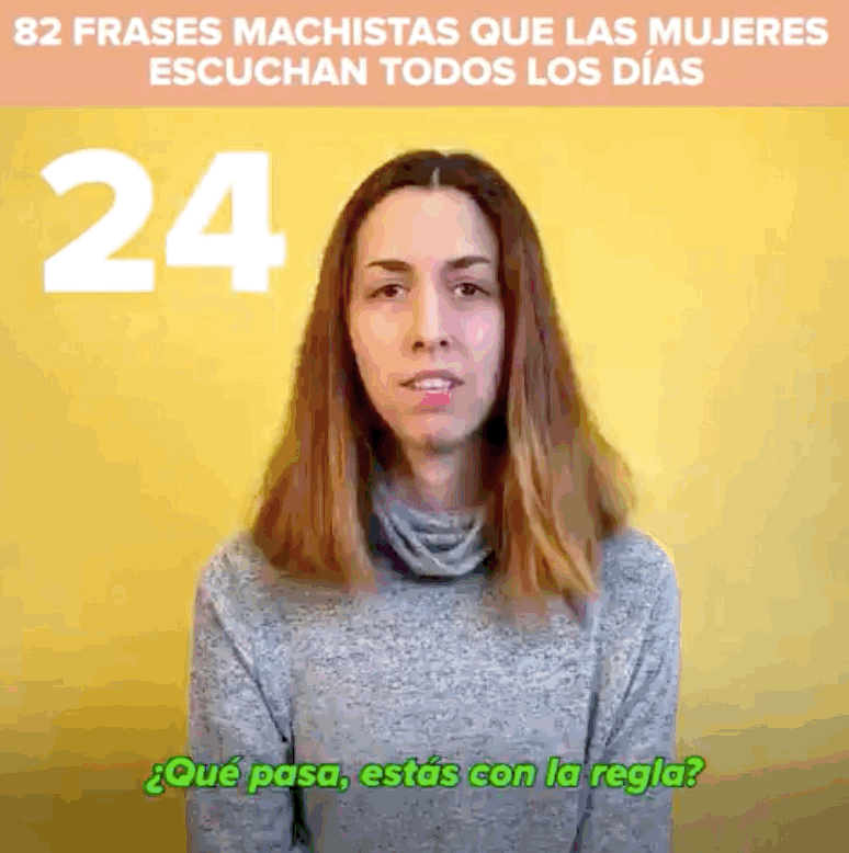 25. Mira esa, a su edad y vistiendo así.26. Las tías no aceptáis una broma.27. Relaja la raja.28. Ah, ¿pero tú bebes cerveza?29. Ah, ¿pero que tú bebes whisky?30. Pues no quiere salir conmigo... la muy puta.31. Ah, ¿pero tu tú eres la jefa?32. La han ascendido, a saber a quién se habrá follado.33. Es TAN mandona.34. Se te va a pasar el arroz.35. ¿Ahora no deberías estar más centrada en tu familia en lugar de en tu carrera?