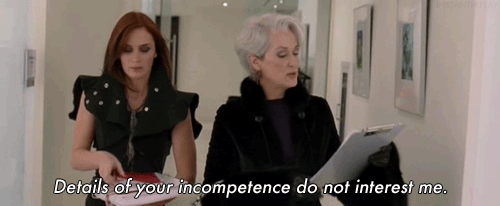 Do you have your own version of a Miranda Priestly?