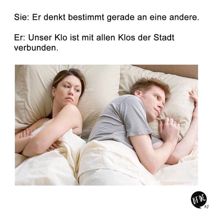 18 Er Denkt An Eine Andere Memes Die Halt Auch Wirklich Sehr Witzig Sind 