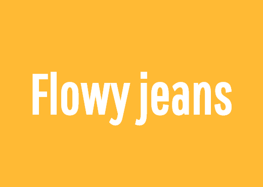 flowy jeans