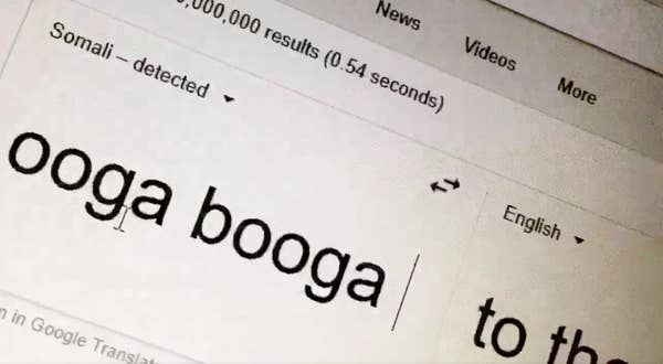 Google Translate Thinks Ooga Booga Wooga Is Somali And People