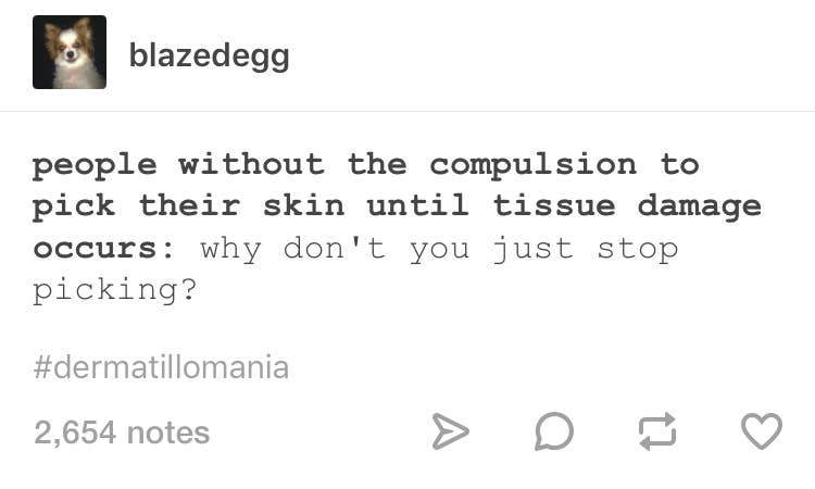 24 Jokes You Ll Relate To If You Re Always Picking At Your Skin