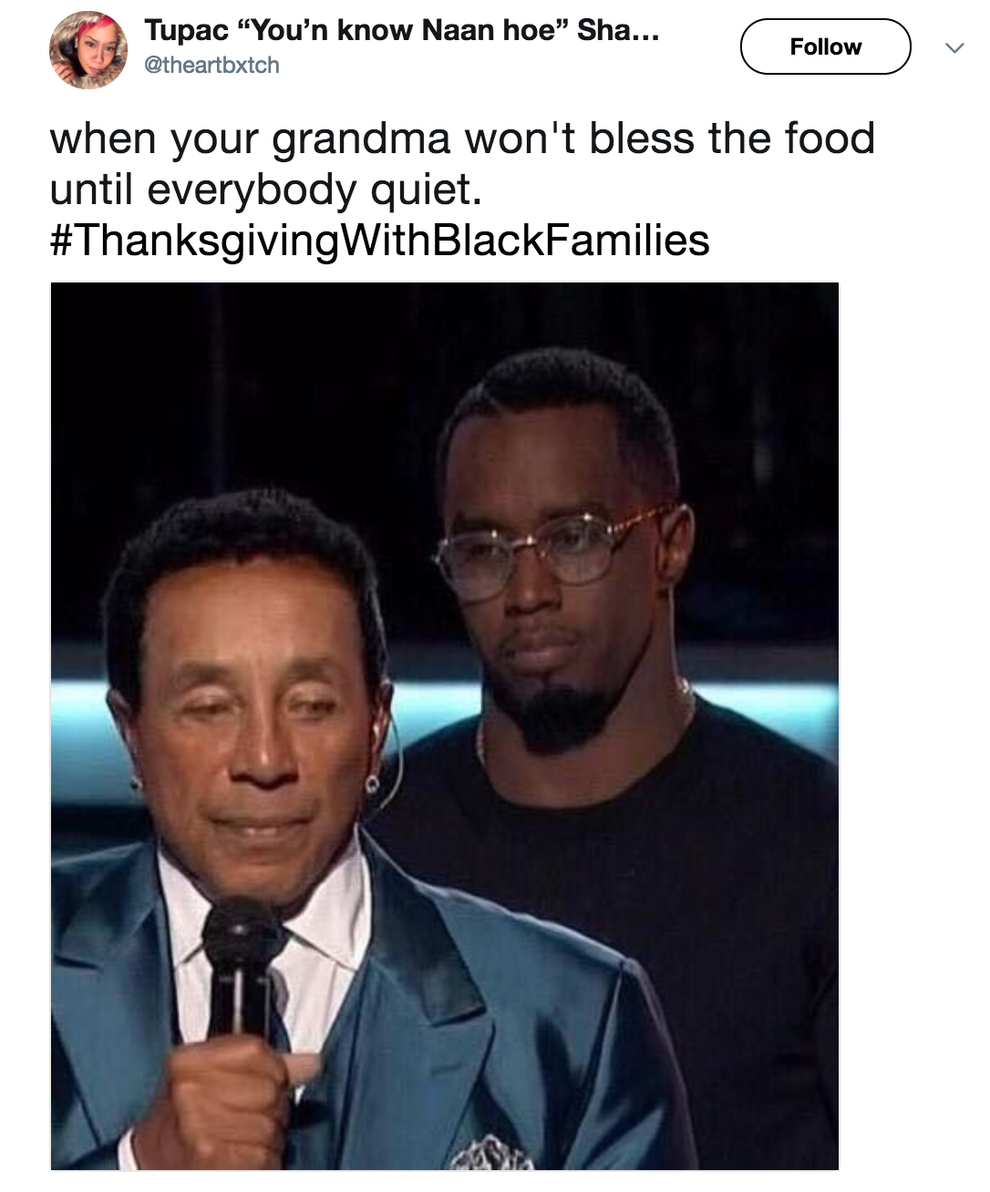 22 Things Anyone Who's Ever Been To A Black Thanksgiving Can Relate To