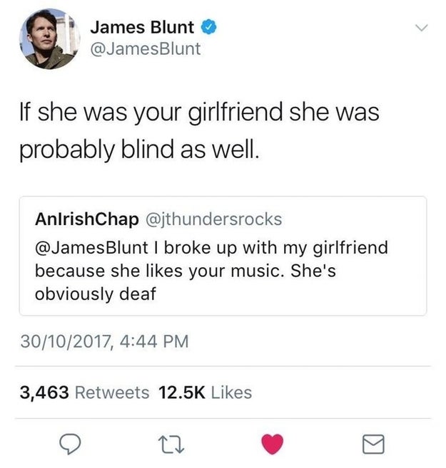 The person who should have known James Blunt gives zero fucks: