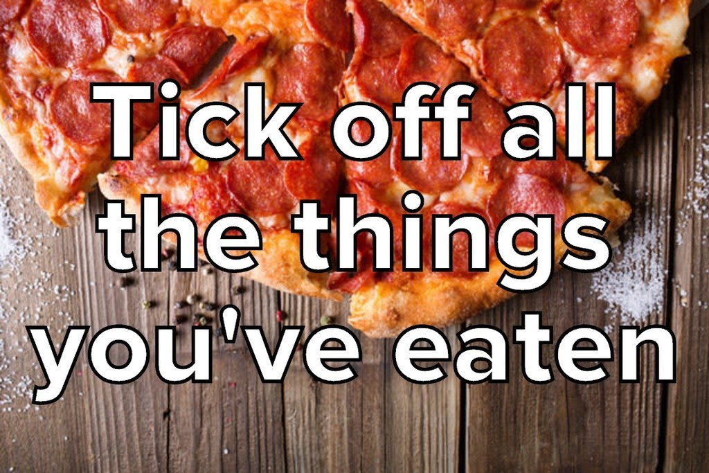 If You've Eaten More Than Half Of These Things, You're A Pizza Addict
