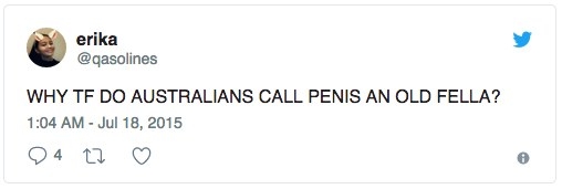 Old fella is a term given to an elder male that is in charge or has authority. Australians are honest enough to admit that guys are often controlled by their dicks, so they're an old fella, cause they're in charge!