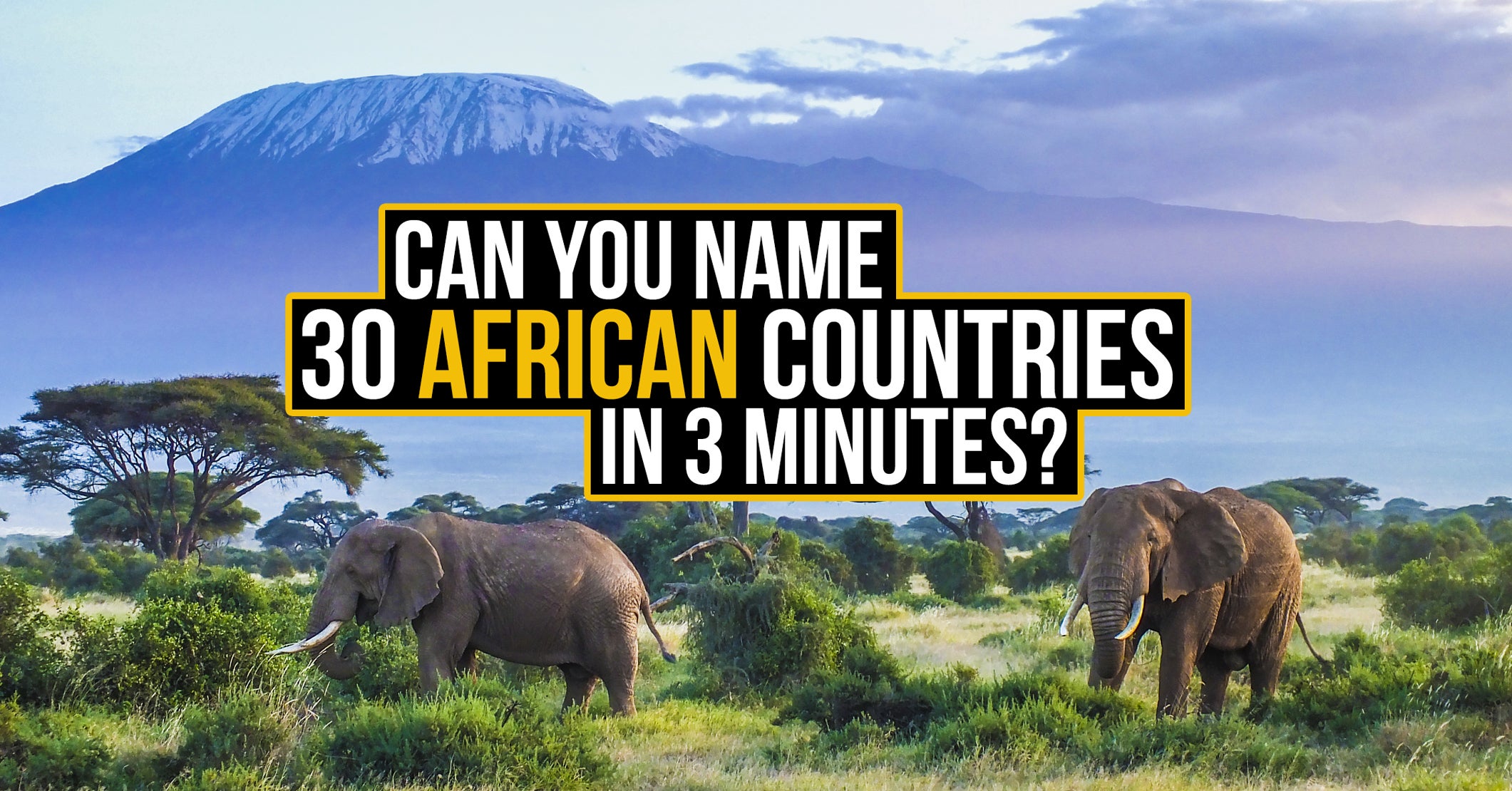 can-you-name-30-african-countries-in-three-minutes