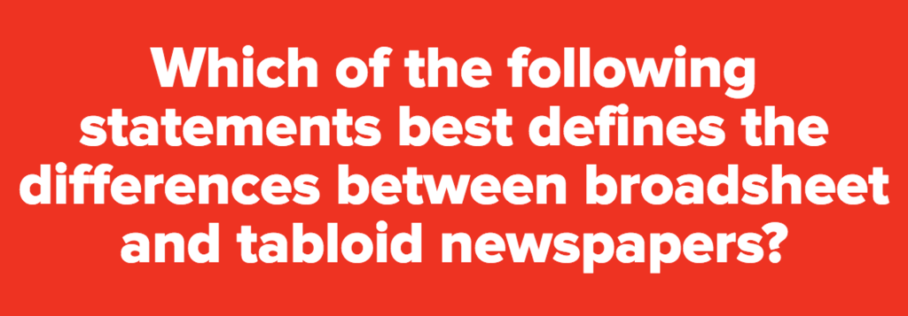 Differences Between Broadsheet and Tabloid Newspapers