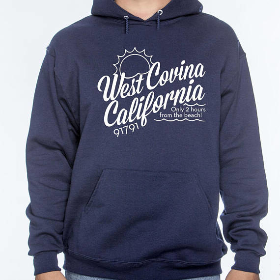 A sweatshirt for anyone who would also totally move to West Covina for Josh.