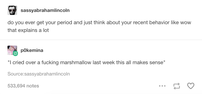 19 Jokes That Prove Tumblr Is The Funniest When It Comes To Periods