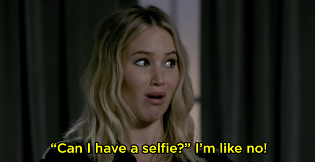 Same with asking for a selfie. Jen said she'll tell people it's her day off.