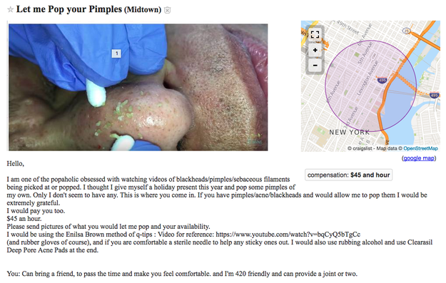 Just so we're clear, this person wants to POP YOUR ZITS FOR YOU. And they'll even pay you for the honor.