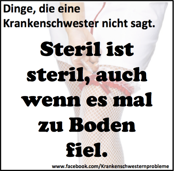 Spruch Krankenschwester Sprüche In Der Pflege 2019 11 03