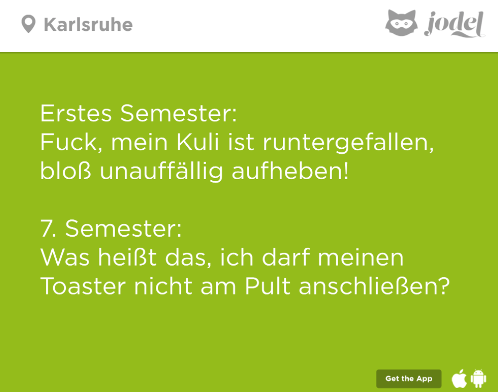 Einfach nur die 51 witzigsten Jodel von 2017, über die Leute zwischen