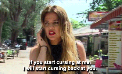 Just kidding, I will start cursing at you regardless.
