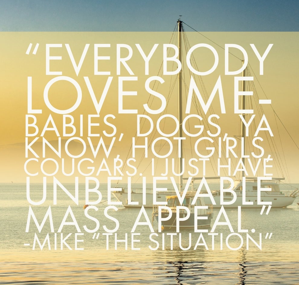 15 Iconic "Jersey Shore" Quotes As Motivational Posters