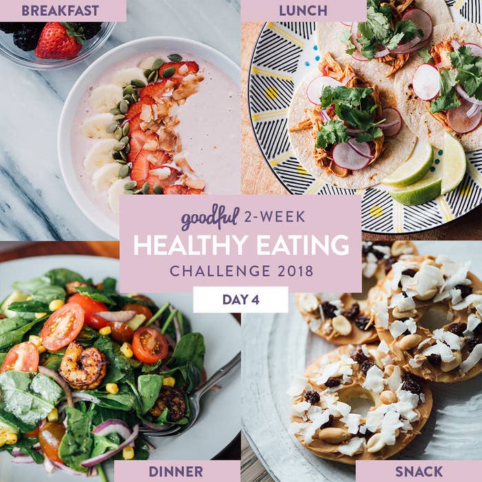 Day 4 Of The Goodful 2-Week Healthy Eating Challenge 2018