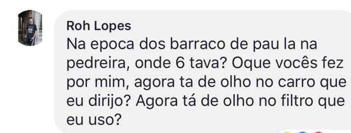 A letra original diz: "Aê, na época dos barracos de pau lá na Pedreira, onde vocês tavam? O que vocês deram por mim? O que vocês fizeram por mim? Agora tá de olho no dinheiro que eu ganho. Agora tá de olho no carro que eu dirijo."