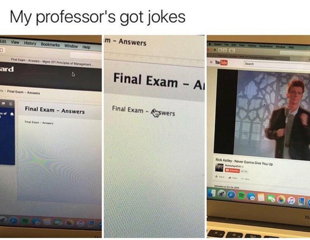 This professor who trolled the entire class.
