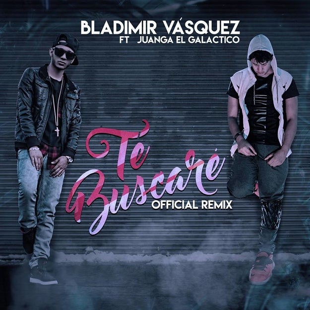 "Te Buscaré Remix" Bladimir Vásquez Featuring Juanga el Galáctico