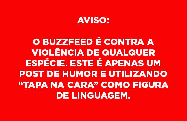 22 Frases Que Valem Um Tapa Na Cara