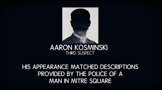 The third suspect was Aaron Kosminski, a resident of the area who spent some time in asylums after the murders.