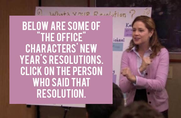 The Office New Years Resolutions Board Episode You Can Probably Guess All 7 Office Characters New Year S Resolutions Even If You Haven T Seen The Episode