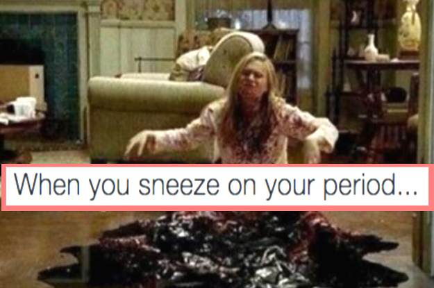 19 Reasons Getting Your Period Is Just The Goddamn Worst