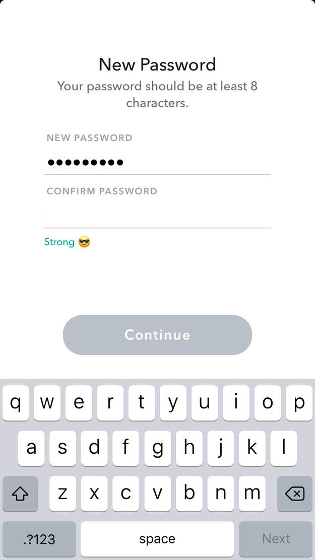9. Choose a new password and make sure it's strong. 😎
