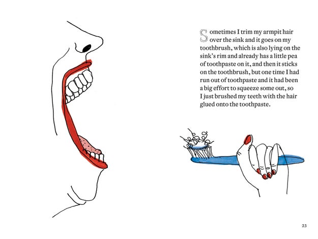 Or this particularly gross account of an incident involving armpit hair and a toothbrush.