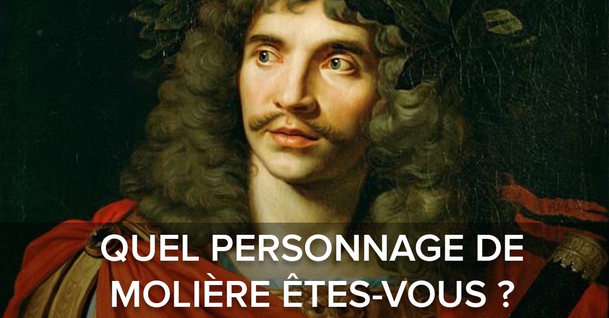 À quel personnage de Molière ressemblez-vous le plus