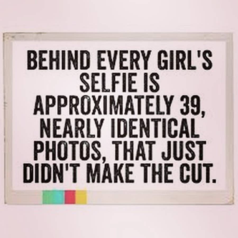 17 Memes That Ll Make Anyone Obsessed With Selfies Say Same Dont always work the way you want them too. anyone obsessed with selfies say